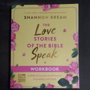 The Love Stories of the Bible Speak Workbook by Shannon Bream